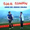 Adim MF & Ridho Zulma - Bukik Bunian