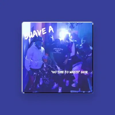 Listen to SuaveA, watch music videos, read bio, see tour dates & more!