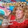 Fernandoz - Sally var en reko brud