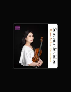 Hör dir Hyun Ae Lee an, schau dir Musikvideos an, lies die Biografie, finde Tourdaten und mehr!