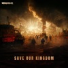 Save Our Kingdom