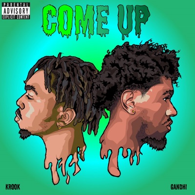 Come Up - Single