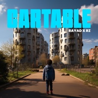 Cartable - Single - RZ & Rayad