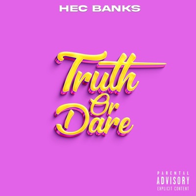 Truth Or Dare - Single