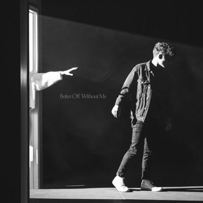 Better Off Without Me - Single