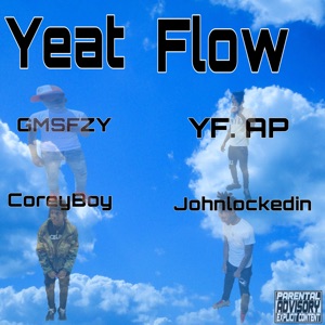 Flow (feat. Johnlockedin, YF. AP & CoreyBoy)
