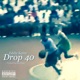 Drop 40 Single