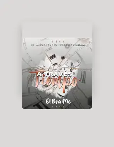 Ouve El bra mc, vê vídeos de música, lê a biografia, vê as datas da digressão e muito mais!