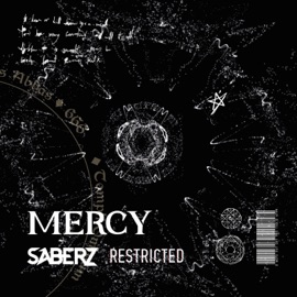 Mercy (Radio Edit) SaberZ & Restricted