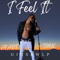 I Feel It - Single - Gigsawlp