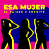 Esa Mujer - El Taiger & Jorgito