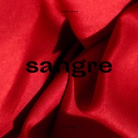 Sangre - Single - ABHIR & Daily Nudes