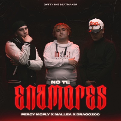 No Te Enamores (Remix) [feat. Drago200] - Single