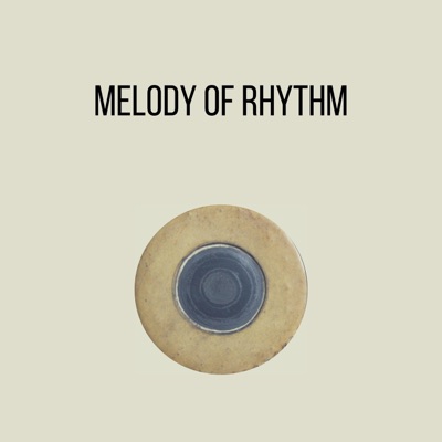 Melody of Rhythm