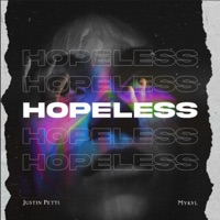 Hopeless (feat. Mykyl) - Single - Justin Petti
