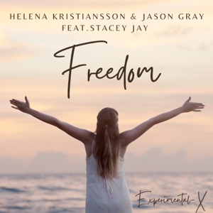 Freedom (feat. Stacey Jay) - Single