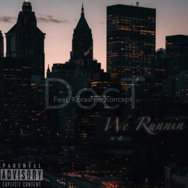 We Runnin (feat. Koraah & Koncept) Doc T