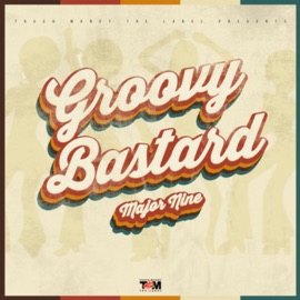 Groovy Bastard Major Nine