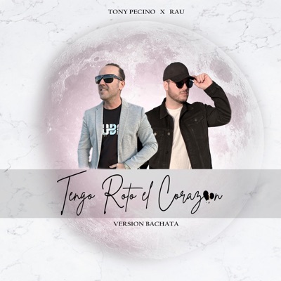 Tengo Roto El Corazón (Bachata Version) - Single