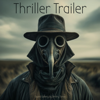 Thriller Trailer - Sound Gallery by Dmitry Taras
