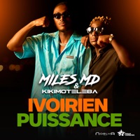 IVOIRIEN PUISSANCE - Single - MILES MD & Kikimoteleba