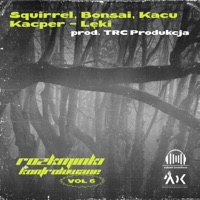 Lęki (feat. Squirrel & Bonsai) - Single - Kacu Kacper