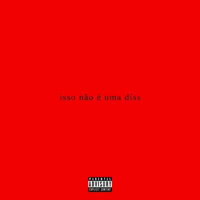 Isso Não É uma Diss - Single