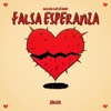 Falsa Esperanza - Single