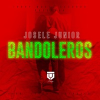 Bandoleros - Single - Josele Junior