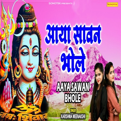 Aaya Sawan Bhole - Single