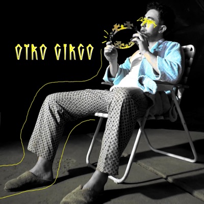 OTRO CIRCO (feat. Colu) - Single