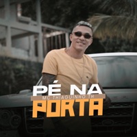 Pé na Porta - Single - Mc Thiaguinho TH