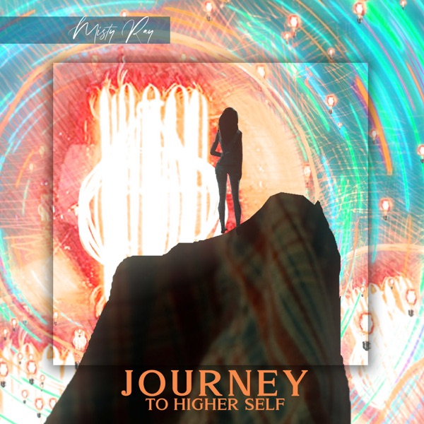 Journey to Higher Self: Open Gateways Into Your Inner Landscapes