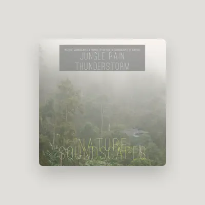 Listen to Nature Soundscapes, watch music videos, read bio, see tour dates & more!