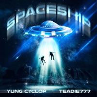 SPACESHIP (feat. Teadie777) - Single - Yung Cyclop