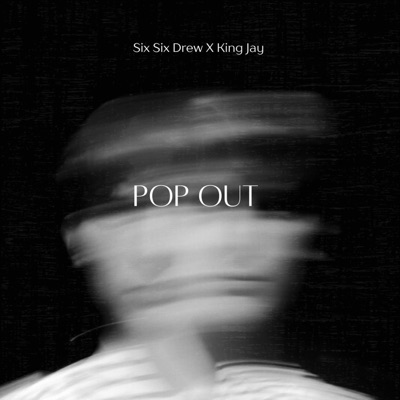 Pop Out (feat. Six Six Drew) - Single