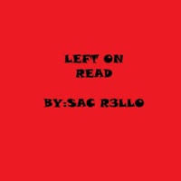 Left On Read - Single - Sac R3llo