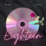 Eighteen (feat. Isoull) - Single
