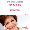 Trembler - Catherine Laborde