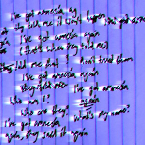 I've Got Amnesia Again (That's What They Told Me)