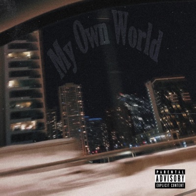 My Own World - EP