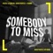 Somebody to Miss (feat. remme) [David Puentez VIP Remix] artwork