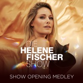 Show Opening Medley (Helene Fischer Show 2023) artwork