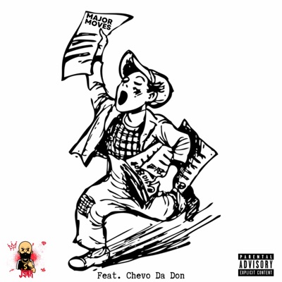 Major Moves (feat. Chevo Da Don) - Single