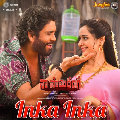 Inka Inka (From "Naa Saami Ranga") - Single