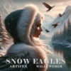 Snow Eagles - Single