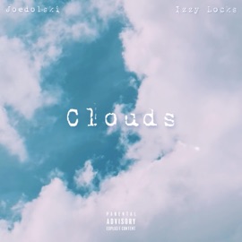 Clouds (feat. Izzy Locks) JOEDOLSKI