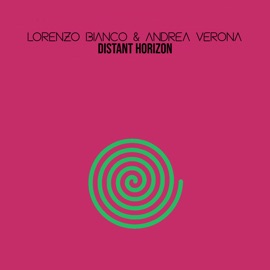 Distant Horizon (Cut Mix) Lorenzo Bianco & Andrea Verona