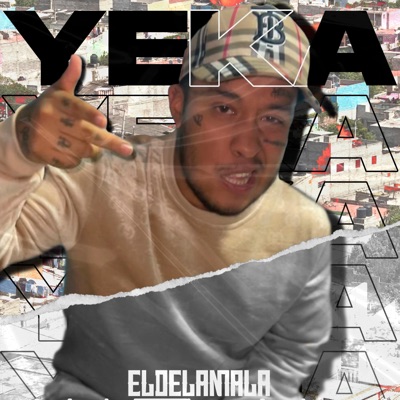 Yeka, ElDeLaMala - Single