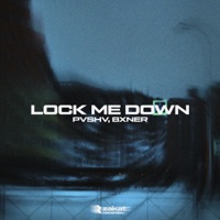 Lock Me Down - Single - PVSHV & BXNER